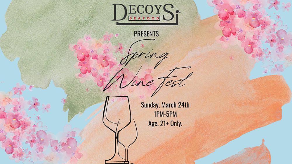 Decoys Seafood Spring Wine Fest