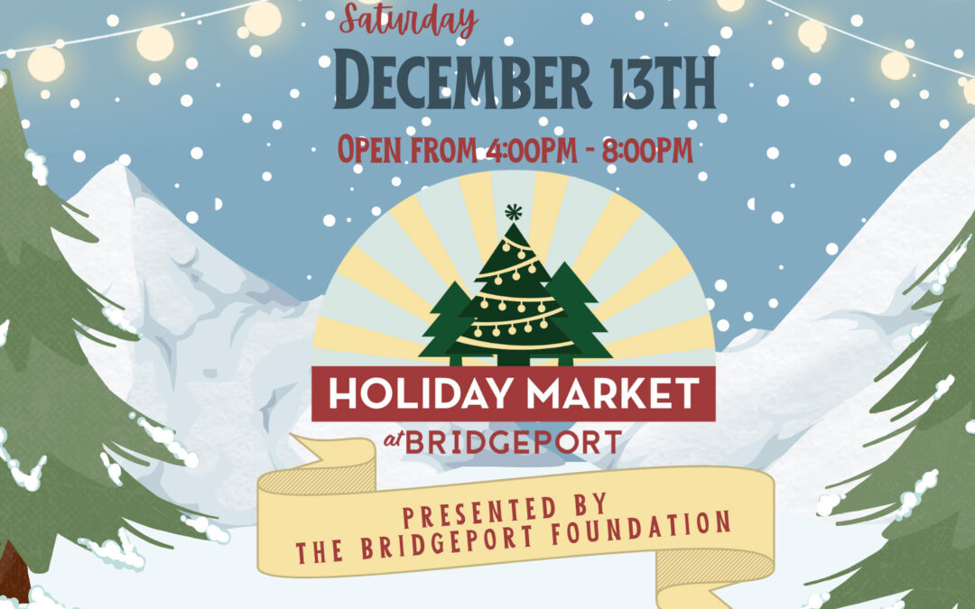 Bridgeport Holiday Market